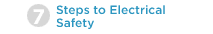 7 Steps to Electrical Safety